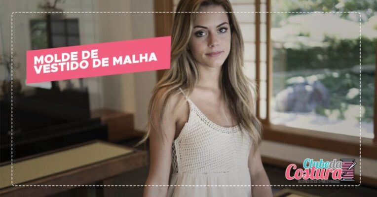 Aprenda a usar e saiba onde encontrar um molde de vestido de malha 1